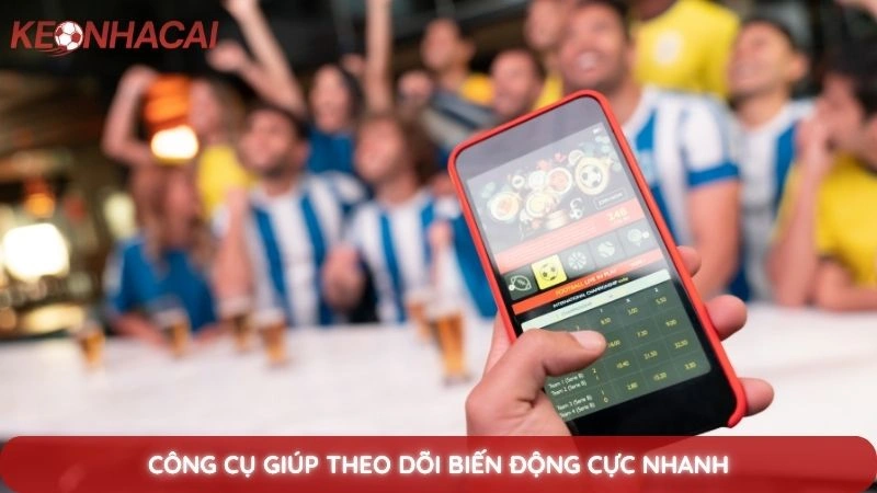 Công cụ giúp theo dõi biến động cực nhanh